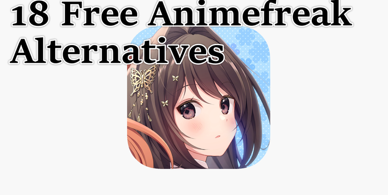 Animefreak Alternatives