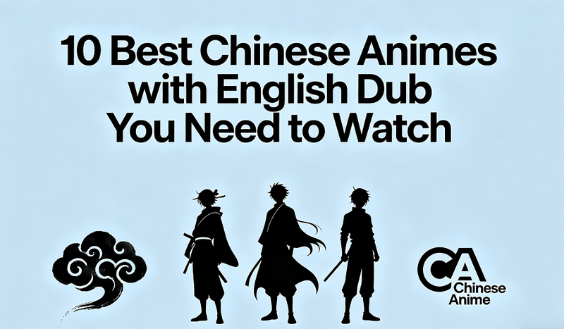 Best Chinese Anime