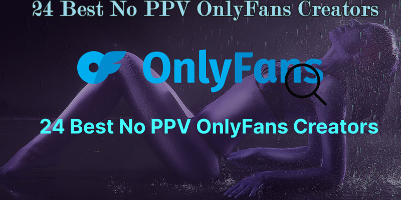Best No Ppv Onlyfans