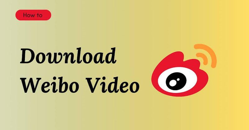 Best Weibo video downloader