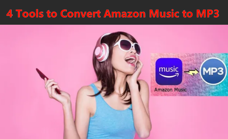 Convert Amazon Music to Mp3
