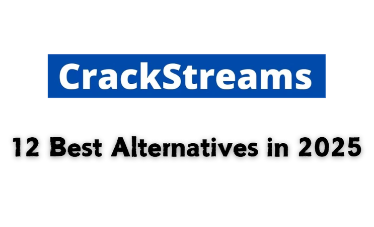 Crackstreams Alternatives