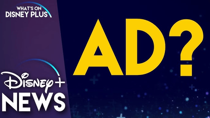 Does Disney Plus Have Ads