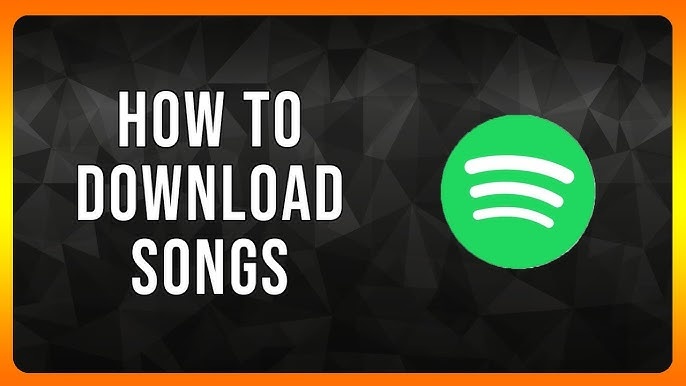 How to Download Songs Spotify