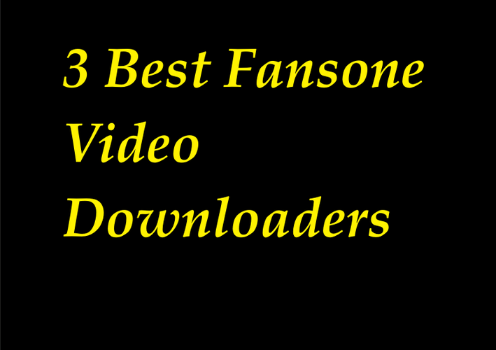 Fansone Video Downloader