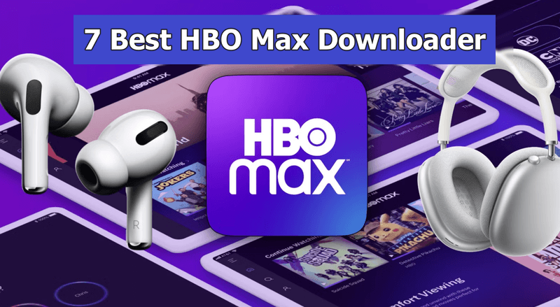 best
hbo max video downloaders
