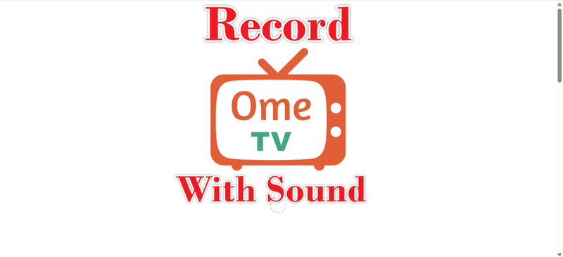 How to Record Ometv with Sound