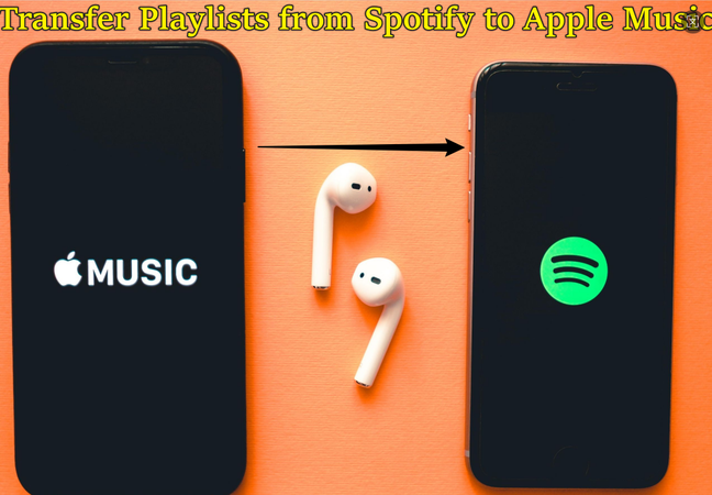 How to Transfer Playlists from Spotify to Apple Music