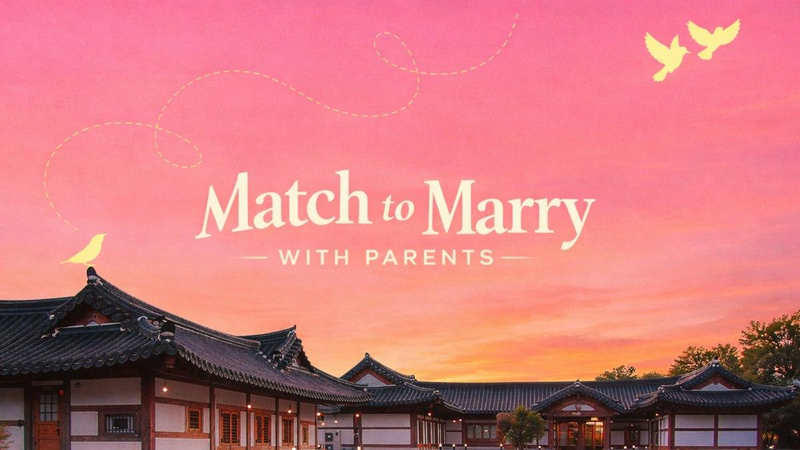 match to marry with parents korean dating show
