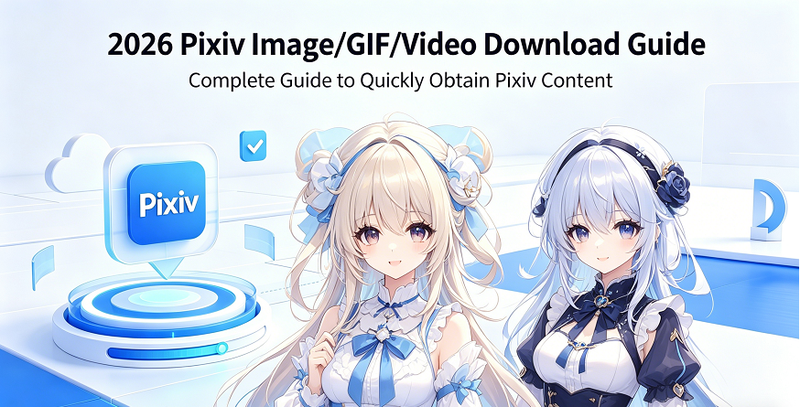 Pixiv Downloader