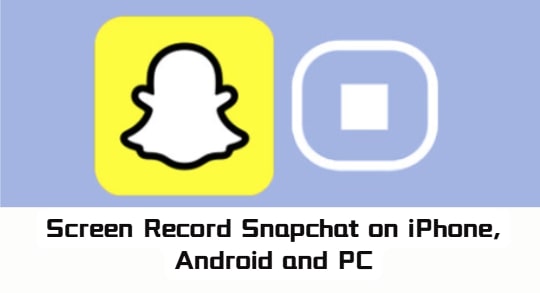 screen record snapchat