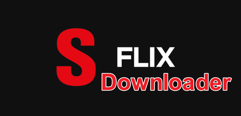 Sflix Downloader