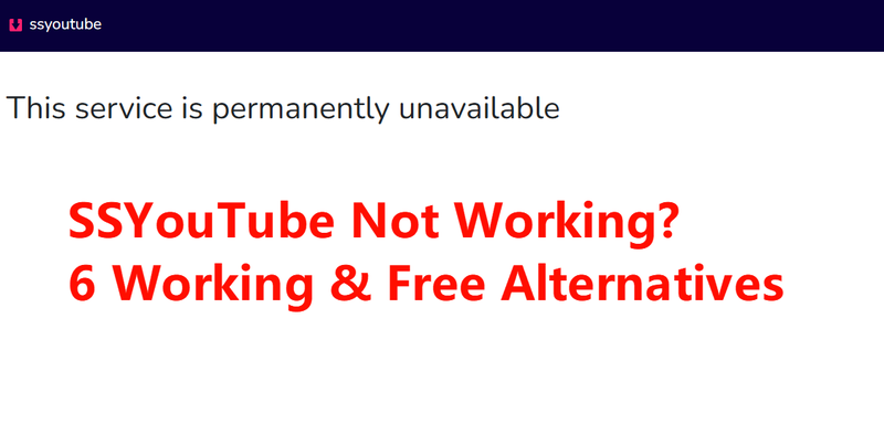 Ssyoutube Not Working