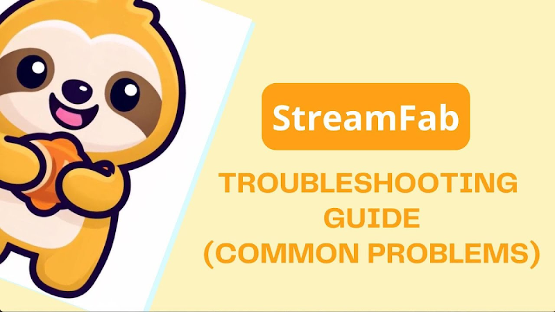 streamfab not working solutions