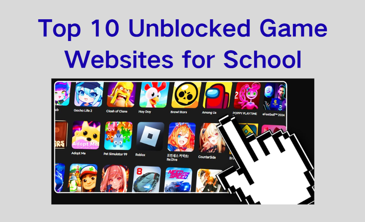 Unblocked Game Websites for School
