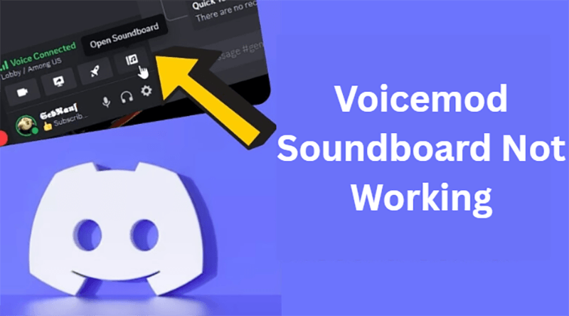 Voicemod soundboard not working